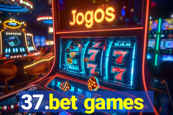 37.bet games